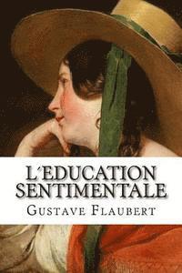 Gustave Flaubert, Hollybooks - L´Education Sentimentale, Häftad