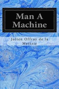 bokomslag Man A Machine