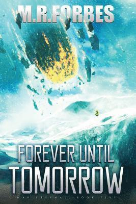 M. R. Forbes - Forever Until Tomorrow, Häftad