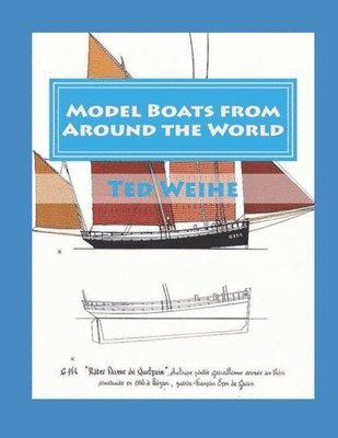 Model Boats from Around the World 1