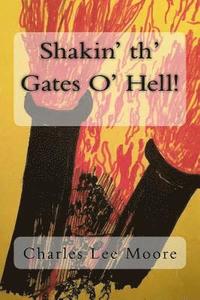 bokomslag Shakin' th' Gates O' Hell!