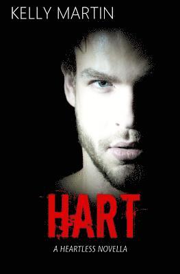 Hart: A Heartless Novella 1