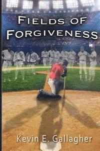 Fields of Forgiveness 1