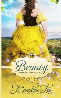 bokomslag Beauty: an Everland Ever After Tale