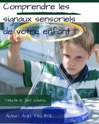 bokomslag Comprendre les signaux sensoriels de votre enfant