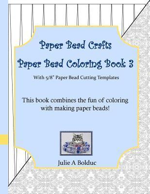 bokomslag Paper Bead Crafts Paper Bead Coloring Book 3