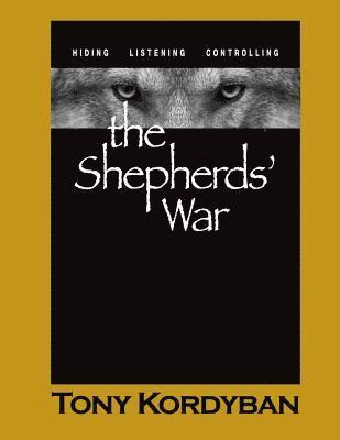 The Shepherds' War: Large Print Edition 1