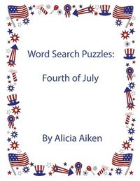bokomslag Word Search Puzzles: Fourth of July