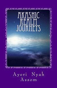 bokomslag Akashic Realm Journeys