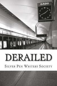 bokomslag Derailed: A beautiful mix of short stories and poems with an underlying similar theme