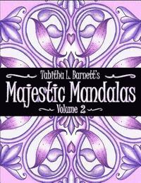 bokomslag Majestic Mandalas Volume 2: 57 Beautiful Unique Hand Drawn Mandalas to Color