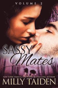 Milly Taiden - Sassy Mates: Volume 2: BBW Shapeshifter Romance, Häftad