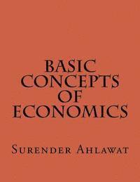 Surender Ahlawat - Basic Concepts of Economics, Häftad