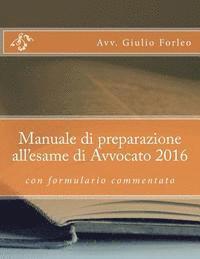 Manuale di preparazione all'esame di Avvocato 2016 1