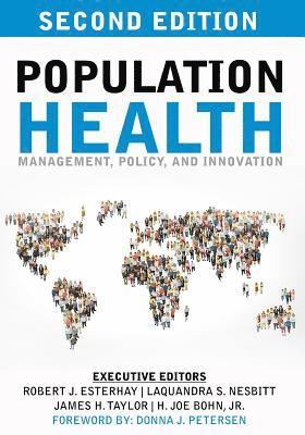 Laquandra Nesbitt, James Taylor - Population Health: Management, Policy, and Innovation: Second Edition, Häftad