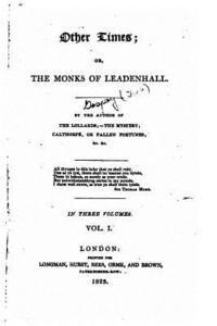 bokomslag Other Times, Or, the Monks of Leadenhall, Or, the Monks of Leadenhall