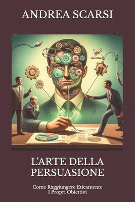 L'Arte della Persuasione 1