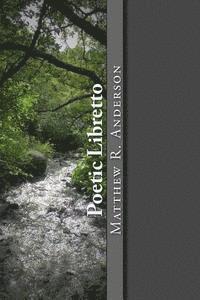 Poetic Libretto 1