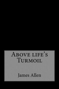 bokomslag Above life's Turmoil