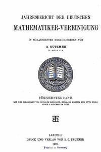 Jahresbericht Der Deutschen Mathematiker-Vereinigung 1