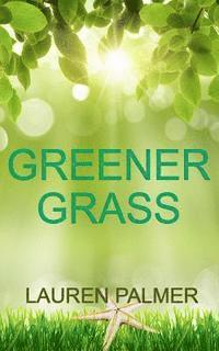 Greener Grass 1