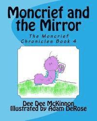 bokomslag Moncrief and the Mirror