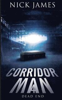 bokomslag Corridor Man 4: Dead End