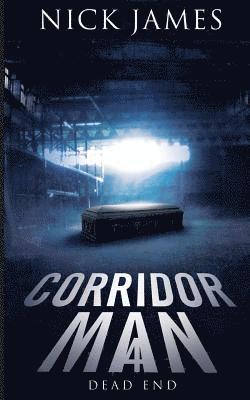 Corridor Man 4: Dead End 1