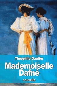 Théophile Gautier - Mademoiselle Dafné, Häftad