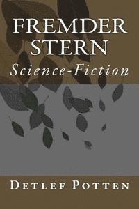 bokomslag Fremder Stern: Science-Fiction