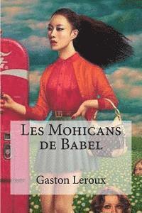 bokomslag Les Mohicans de Babel