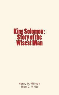 bokomslag King Solomon: Story of the Wisest Man
