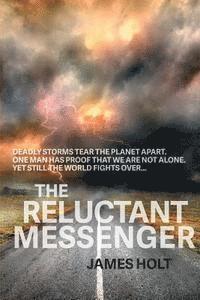 The Reluctant Messenger 1