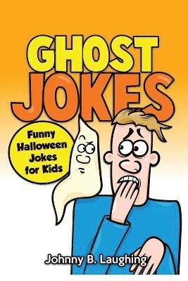 bokomslag Ghost Jokes: Funny Halloween Jokes for Kids
