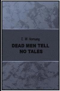 bokomslag Dead Men Tell No Tales