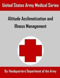 bokomslag Altitude Acclimatization and Illness Management