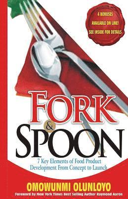 Fork & Spoon: 7 Key Elements of Food Product Development To Launch 1