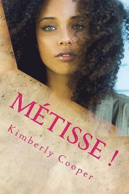 Kimberly Cooper - Métisse !, Häftad