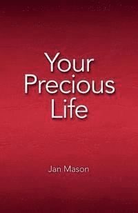 bokomslag Your Precious Life