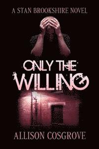 Only The Willing 1