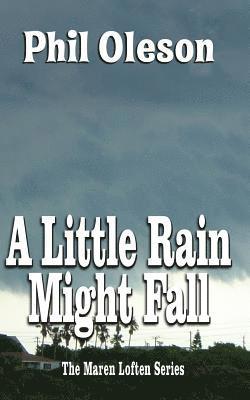 A Little Rain Might Fall 1