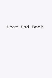 bokomslag Dear Dad Book