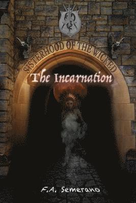 bokomslag Sisterhood of the Wicked: The Incarnation