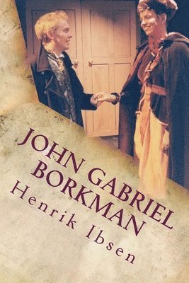 bokomslag John Gabriel Borkman