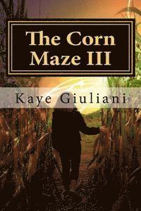 bokomslag The Corn Maze: Book III