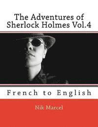 bokomslag The Adventures of Sherlock Holmes Vol.4: French to English