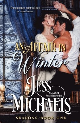 Jess Michaels - An Affair in Winter, Häftad