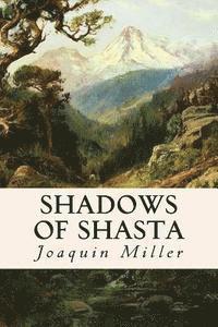 Shadows of Shasta 1