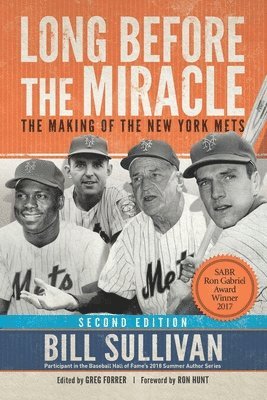 bokomslag Long Before The Miracle: The Making of the New York Mets