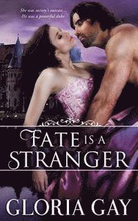 bokomslag Fate Is A Stranger: Regency Romance